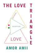 The Love Triangle - Hardcover