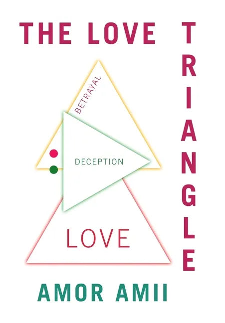 The Love Triangle - Hardcover