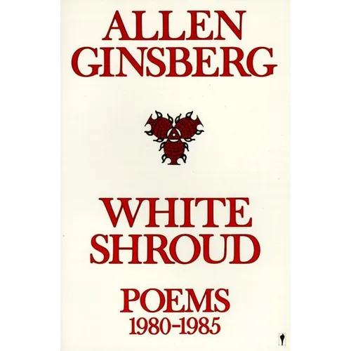 White Shroud: Poems 1980-1985 - Paperback