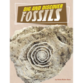 Dig and Discover Fossils - Hardcover
