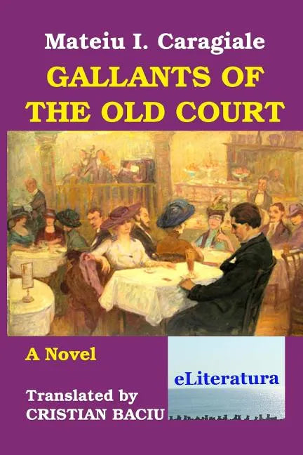 Gallants of the Old Court - Paperback
