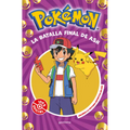 La Batalla Final de Ash: El Combate Definitivo / Ash's Quest: The Essential Guidebook - Paperback