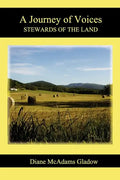 A Journey of Voices: Stewards of the Land - Paperback