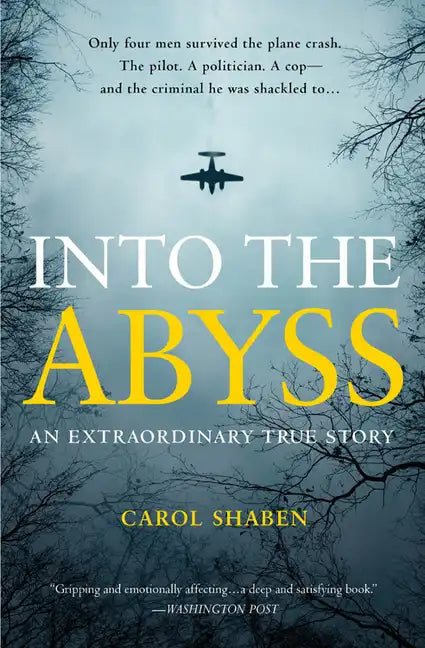 Into the Abyss: An Extraordinary True Story - Paperback