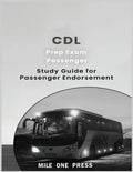 CDL Prep Exam: Passenger Endorsement - Paperback