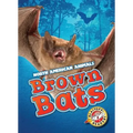 Brown Bats - Library Binding