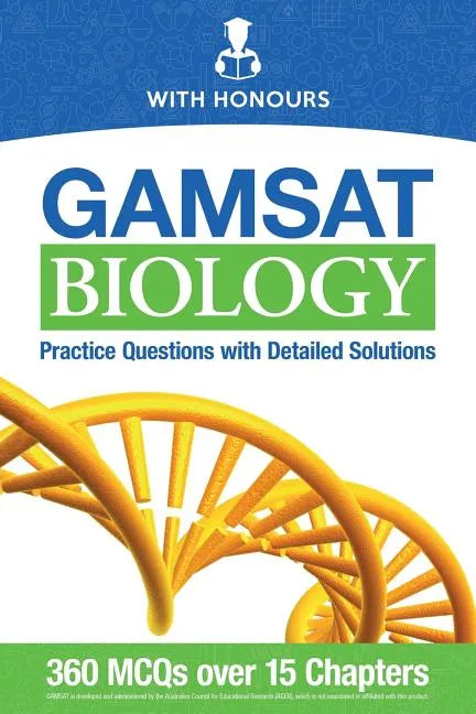 GAMSAT Biology: Practice Questions with Detailed Solutions - Paperback