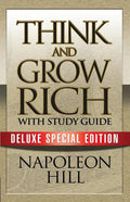 Think and Grow Rich with Study Guide: Deluxe Special Edition - Paperback