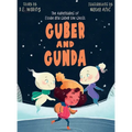 Guber and Gunda: The Adventures of Elodie and Guber the Ghost - Hardcover