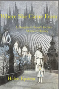 Where She Came From: A Daughter's Search For Her Mother's History - Paperback