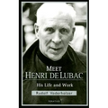 Meet Henri de Lubac: His Life and Work - Paperback