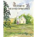 The Story of the Little Church Mice - Paperback