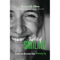 The Art of Smiling: Finding and Releasing Your Heavenly Joy - Paperback