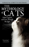 The Mythology of Cats - Hardcover