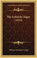 The Icelandic Sagas (1913) - Hardcover