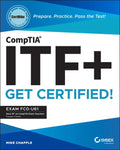 Comptia Itf+ Certmike: Prepare. Practice. Pass the Test! Get Certified!: Exam Fc0-U61 - Paperback