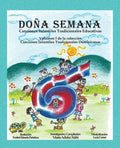 Doña Semana: Canciones Infantiles Tradicionales Educativas - Paperback