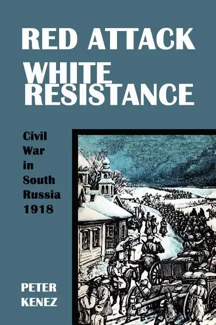 Red Attack, White Resistance - Paperback