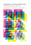 Adaptation in Young Adult Novels: Critically Engaging Past and Present - Paperback