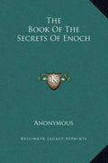 The Book of the Secrets of Enoch - Hardcover