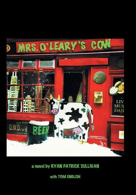 Mrs. O'Leary's Cow - Hardcover
