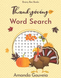 Thanksgiving Word Search Book: 50 Relaxing Large Print Thanksgiving Themed Word Search Puzzles - Paperback
