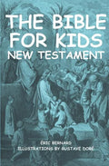 The Bible for kids (illustrated): New Testament - Paperback