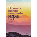 El Camino Menos Transitado: Hacia Una Psicología del Amor / The Road Less Traveled - Paperback