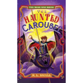 The Haunted Carousel - Hardcover