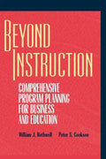 Beyond Instruction: Comprehensive Program Planning for Business and Education - Hardcover