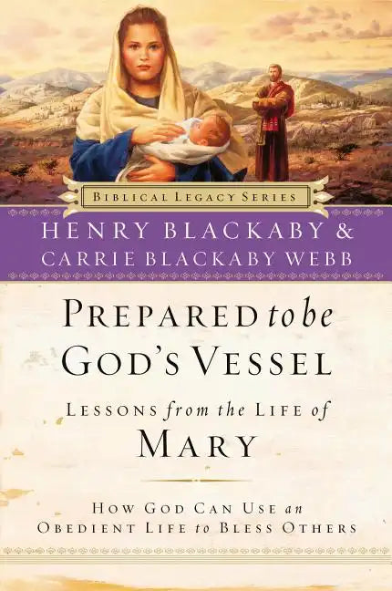 Prepared to Be God's Vessel: How God Can Use an Obedient Life to Bless Others - Paperback