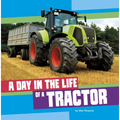 A Day in the Life of a Tractor - Paperback
