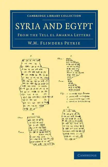 Syria and Egypt: From the Tell El Amarna Letters - Paperback