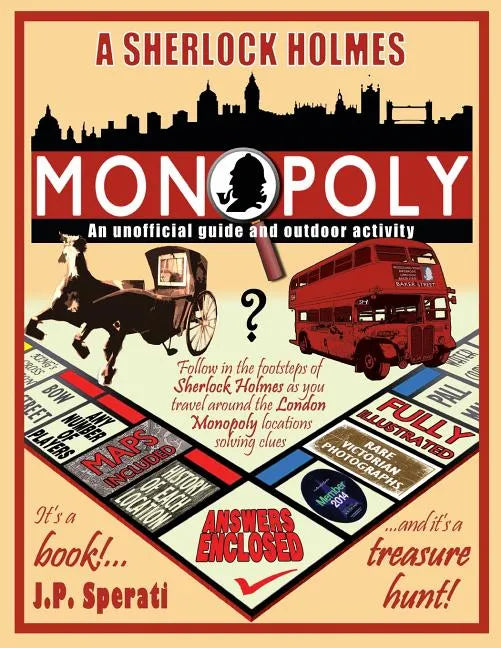 A Sherlock Holmes Monopoly - An unofficial guide and outdoor activity (Standard B&W edition) - Paperback