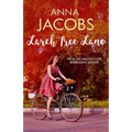 Larch Tree Lane: The First in a Brand New Series from the Multi-Million Copy Bestselling Author - Hardcover