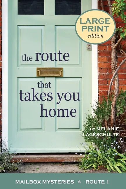 The Route That Takes You Home - Paperback