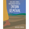 Indian Removal - Library Binding