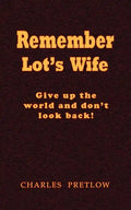 Remember Lot's Wife - Paperback