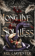 Long Live the Soulless - Paperback
