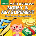 Grade 1 Math Workbook: Money & Measurement (Baby Professor Learning Books) - Paperback