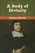 A Body of Divinity - Paperback