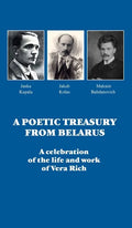 A Poetic Treasury from Belarus: A celebration of the life and work of Vera Rich - Hardcover