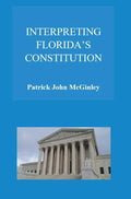Interpreting Florida's Constitution - Hardcover
