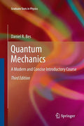 Quantum Mechanics: A Modern and Concise Introductory Course - Paperback