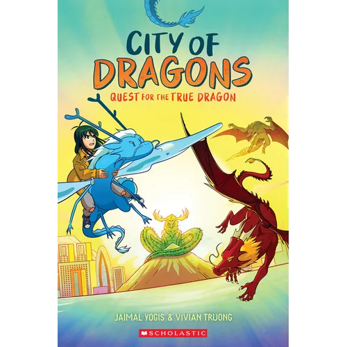 Quest for the True Dragon: A Graphic Novel (City of Dragons #3) - Paperback