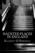 Haunted Places in England - Paperback