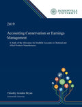 Accounting Conservatism or Earnings Management: A Study of the Allowance for Doubtful Accounts in Chemical and Allied Products Manufacturers - Paperback