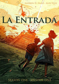 La Entrada: Season One - Episode One - Paperback