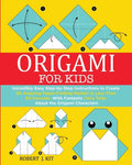 Origami For Kids: Incredibly Easy Step-by-Step Instructions to create 30 Amazing Paper-Folding Models in Less Than 60 Seconds. With Fant - Paperback