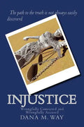 Injustice: Wrongfully Convicted and Wrongfully Accused - Paperback